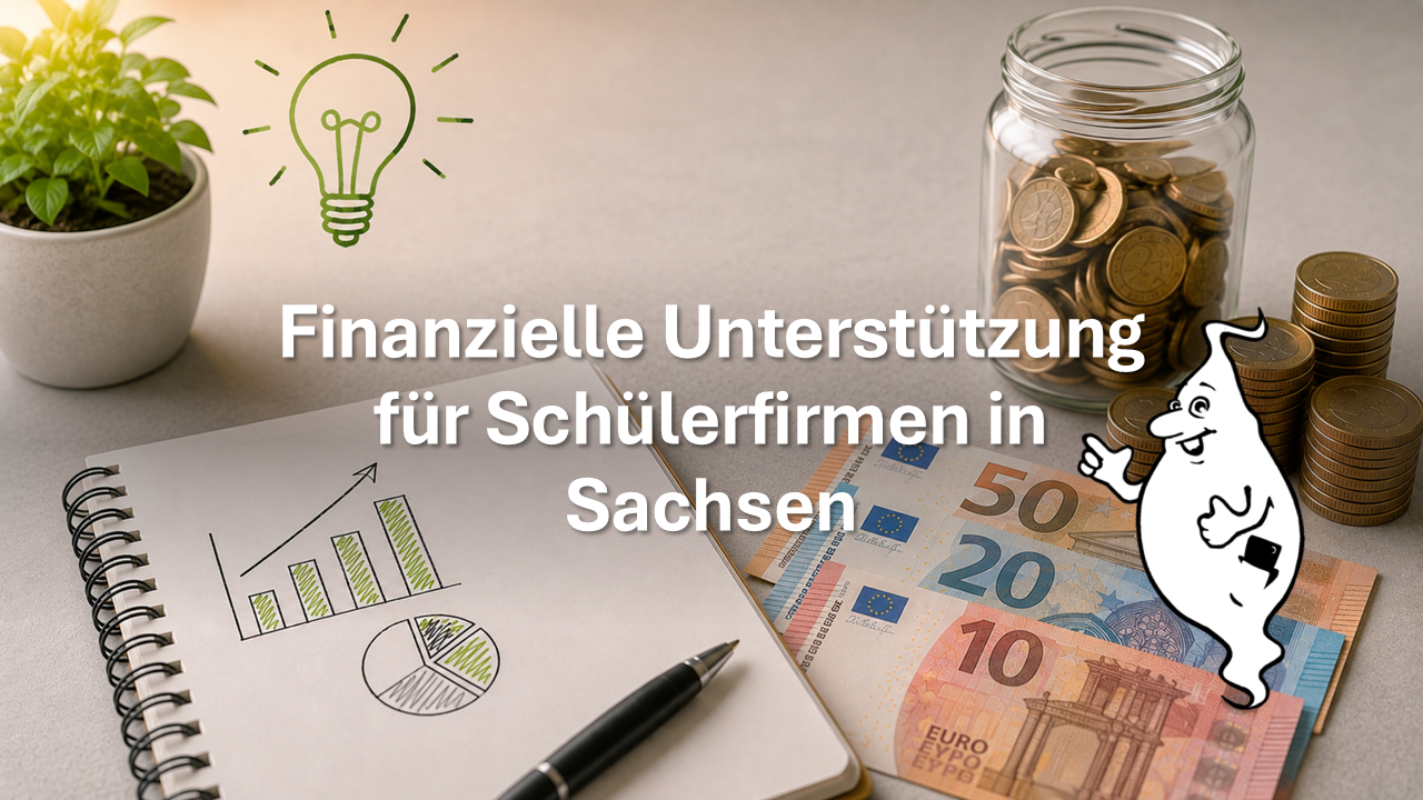 Jetzt bewerben! Teilnahmewettbewerb für Schülerfirmen gestartet